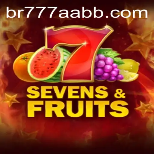 SevensFruits: Exploring the Fascinating World of the 777aabb Game